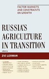 Russia's Agriculture in Transition