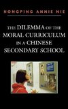 Dilemma of the Moral Curriculum in a Chinese Secondary School