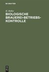 Biologische Brauerei-Betriebs-Kontrolle