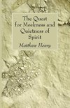 The Quest for Meekness and Quietness of Spirit