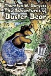 The Adventures of Buster Bear by Thornton Burgess, Fiction, Animals, Fantasy & Magic