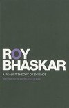 Bhaskar, R: Realist Theory of Science