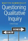 Questioning Qualitative Inquiry