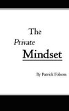 The Private Mindset