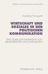 Wirtschaft und Soziales in der politischen Kommunikation