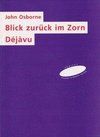 Blick zurück im Zorn / Déjàvu