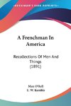 A Frenchman In America