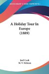 A Holiday Tour In Europe (1889)