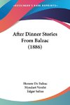 After Dinner Stories From Balzac (1886)