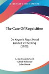 The Case Of Requisition