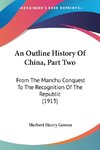 An Outline History Of China, Part Two
