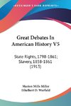 Great Debates In American History V5