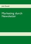 Marketing durch Newsletter