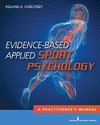 Evidence-Based Applied Sport Psychology