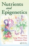 Nutrients and Epigenetics