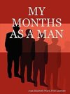 My Months as a Man