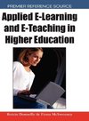 Applied E-Learning and E-Teaching in Higher Education