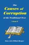 The Cause of Corruption of the Traditional Text, Vol. II