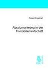 Absatzmarketing in der Immobilienwirtschaft