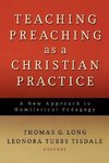 Teaching Preaching as a Christian Practice