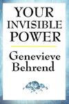 Your Invisible Power