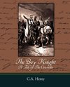 The Boy Knight a Tale of the Crusades