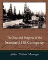 The Rise and Progress of the Standard Oil Company