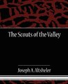 The Scouts of the Valley