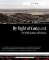 By Right of Conquest Or, With Cortez in Mexico