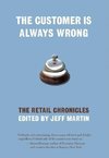 The Customer Is Always Wrong