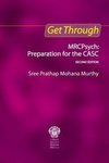 Prathap, S: Get Through MRCPsych: Preparation for the CASC,