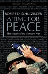 Schulzinger, R: A Time for Peace