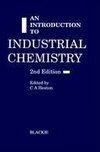 An Introduction to industrial chemistry