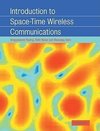 Introduction to Space-Time Wireless Communications