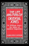 The Life and Mind of Oriental Jones