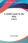 A Child's Guide To The Bible (1911)