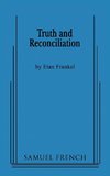 Truth and Reconciliation