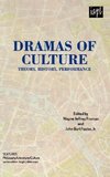 Dramas of Culture