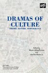 Dramas of Culture