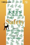 Keys to Behavior-Based Safety