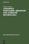 Johannes Widmanns »Behende vnd hubsche Rechenung«