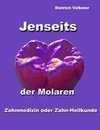 Jenseits der Molaren