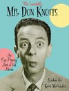 Incredible Mr. Don Knotts