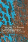 Boud, D: Changing Practices of Doctoral Education