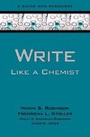 Robinson, M: Write Like a Chemist