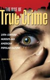 The Rise of True Crime