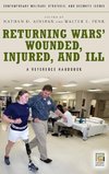 Returning Wars' Wounded, Injured, and Ill