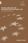 O'Kane, E: Britain, Ireland and Northern Ireland since 1980