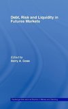 Goss, B: Debt, Risk and Liquidity in Futures Markets