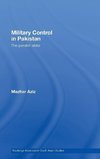 Aziz, M: Military Control in Pakistan